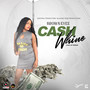 Cash Whine (Cash Ap Riddim)