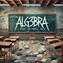 ALG3BRA (feat. De Marsi & R I C K) [Explicit]