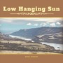 Low Hanging Sun