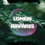 Lomein Airfares