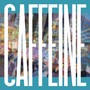 Caffeine