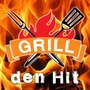 Grill den Hit