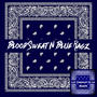 Blood Sweat N Blue Ragz (feat. Nawf Side Guero) [Explicit]