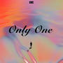 Only One (feat. 8riano) [Explicit]