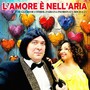 L'Amore è nell'Aria (Explicit)