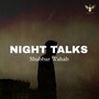 Night Talks