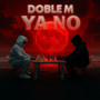 YA NO (Explicit)