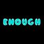 Enough (feat. Reggie Coby)