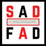 S A D F A D (Explicit)