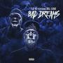 Bad Dreams (feat. Del Luge) [Explicit]