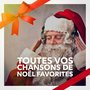 Toutes vos chansons de Noël favorites