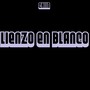 Lienzo En Blanco (Explicit)