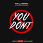 You Don't (feat. Santiago)