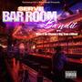 Bar Room Bandit (feat. Mike C Da Champ & Big Tree #4Real)