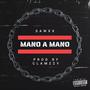 Mano a Mano (Explicit)