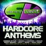 Slammin Vinyl Presents Hardcore Anthems