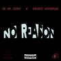 No Reason (feat. Shorty DonDaDa) [Explicit]