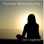 Forever Watching You (feat. Keela)