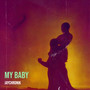 My Baby (Explicit)