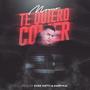 Te Quiero Comer (Explicit)