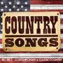 Country Songs: Contemporary & Classic Country