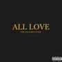 ALL LOVE (feat. Rick Hyde) [Explicit]