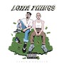 Lotta' Things (Explicit)