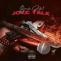 Joke Talk (Explicit)