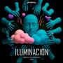 ILUMINACION (with Mixel) [Explicit]