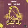 Get Up (feat. Zen & Pawz One) [Explicit]