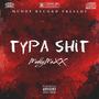 Typa **** (Explicit)