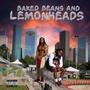 Baked Beans and Lemonheads (feat. Black Sinatra) [Explicit]