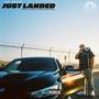 JUST LANDED (Explicit)