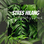 Stres Hilang By Dadang S Manaf