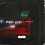 Stranger Danger (Explicit)