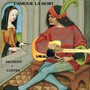 L' Amour, La Mort (Medieval Songs) [Explicit]