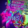 Jaws (w/ King David) [Explicit]