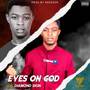 Eyes on God (Explicit)