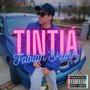 TINTIÁ (Explicit)