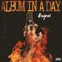 Album In A Day (Explicit)