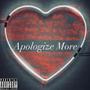 Apologize More