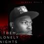 THEM LONELY NIGHTS (Explicit)