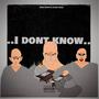 I don't know (feat. Alane Bxnz) [Explicit]