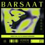 Barsaat (feat. Asad Farooqui)