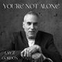 youre not alone