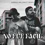 No fue fácil (feat. Dezimo)