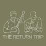 The Return Trip