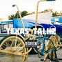 TEXAS TALK 2 (feat. 1030 Montana, Young Clean, Nez Tha Villain, Tone Brigante & YNT_bandzz) [Explicit]