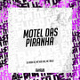 Motel das Piranha (Explicit)