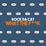 What the F**K (Explicit)